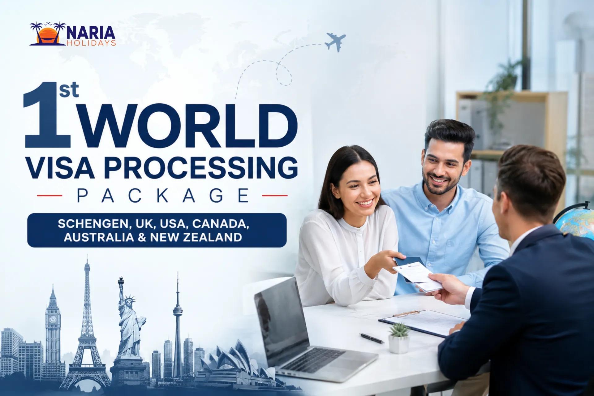 1st World Visa Processing Package (Schengen, UK, USA, Canada, Australia & New Zealand)